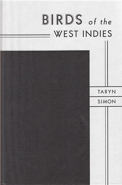 Taryn Simon: Birds of the West Indies