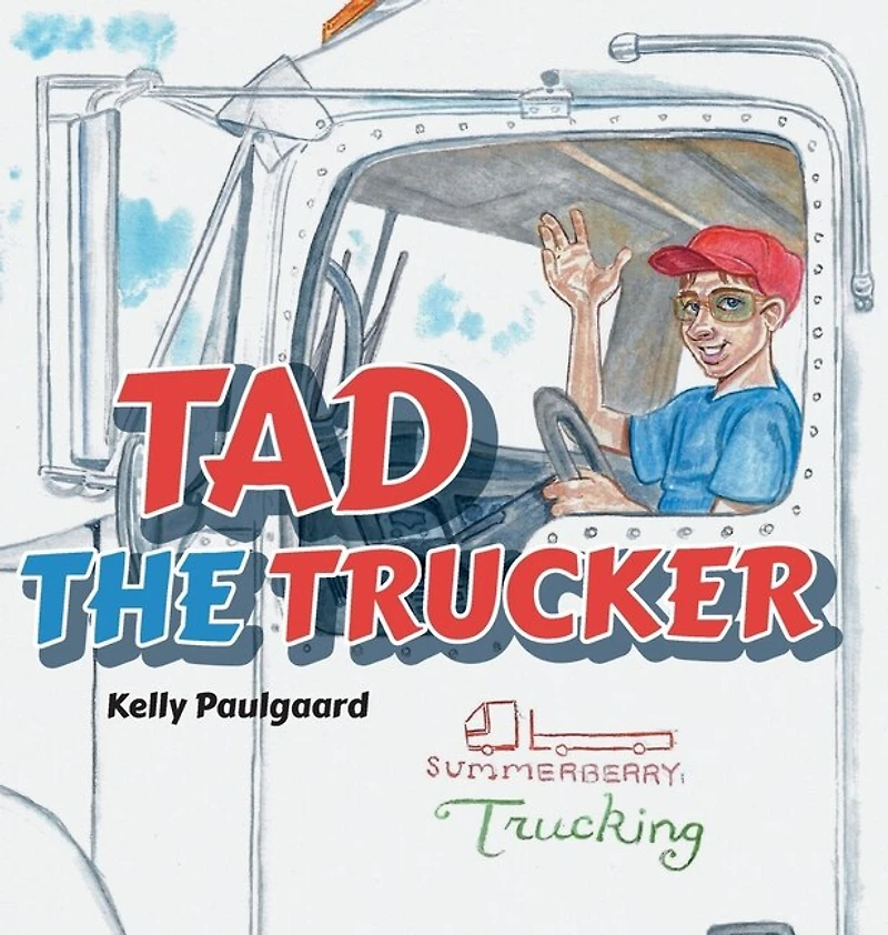 Tad the Trucker
