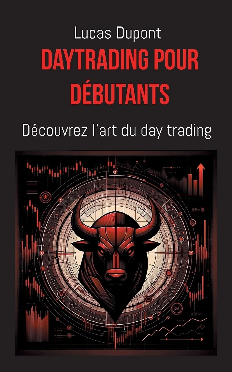 Daytrading pour débutants: Découvrez l'art du day trading