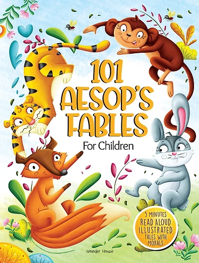 101 Aesop's Fables For Children - 5 Minutes Read Aloud Illustrated Tales With Morals