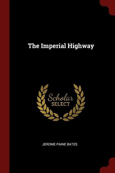 The Imperial Highway