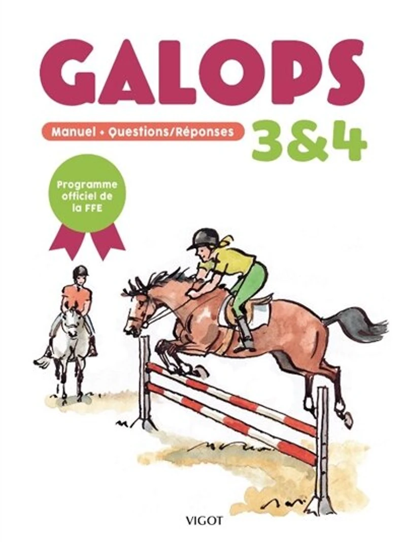 Galops 3 & 4: manuel + questions-réponses