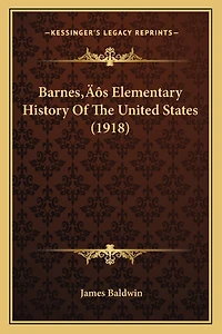 Barnes's Elementary History Of The United States (1918)