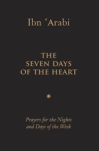 the Seven Days of Heart: Prayers for Nights and Week