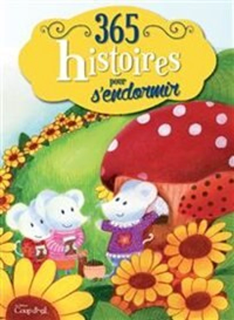 365 HISTOIRES POUR S'ENDORMIR