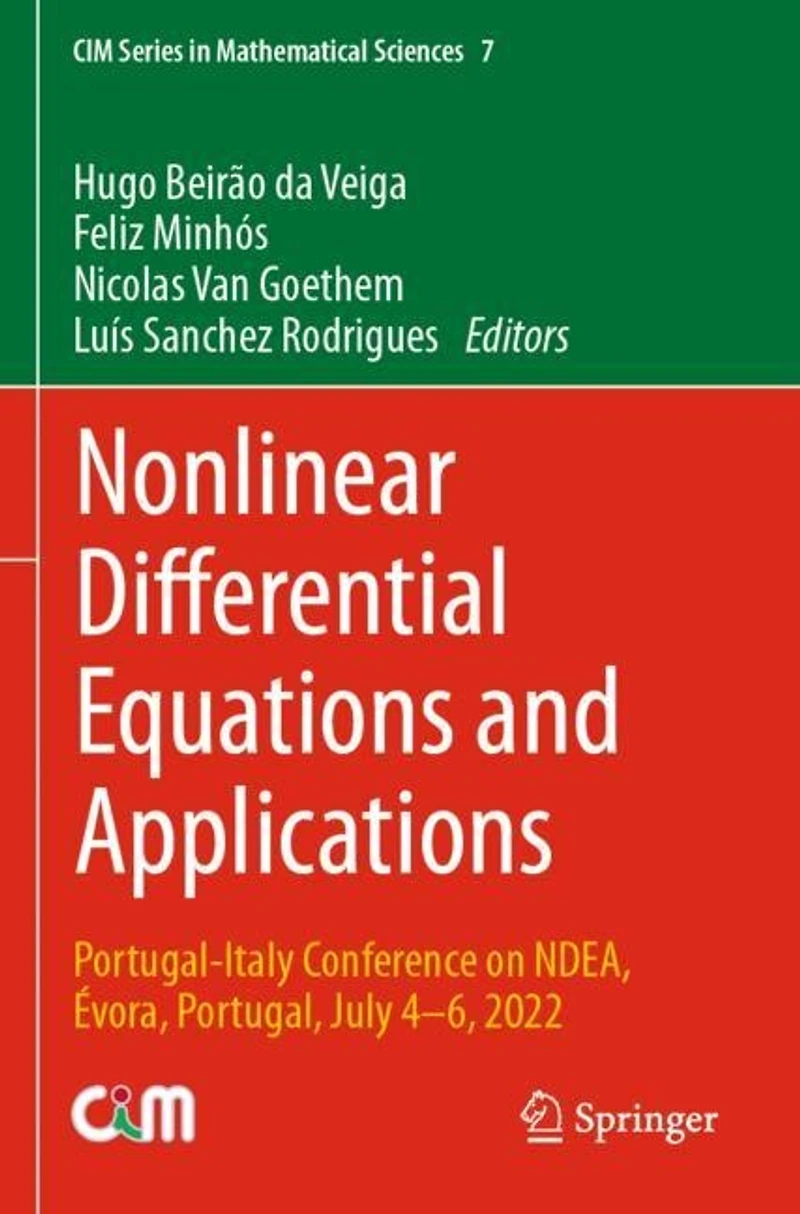 Nonlinear Differential Equations and Applications: Portugal-Italy Conference on NDEA, Evora, Portugal, July 4-6, 2022