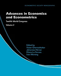 Advances in Economics and Econometrics: Volume 2: Twelfth World Congress