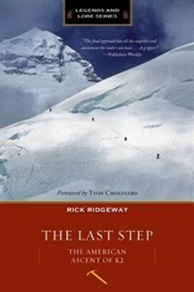The Last Step: American Ascent Of K2