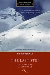 The Last Step: American Ascent Of K2