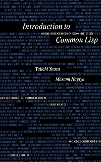 Introduction To Common Lisp: A Formal View