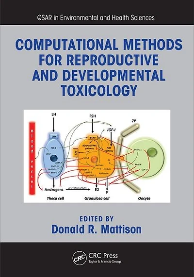 Computational Methods for Reproductive and Developmental Toxicology