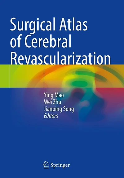 Surgical Atlas of Cerebral Revascularization