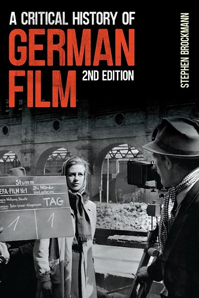 A Critical History Of German Film, Second Edition