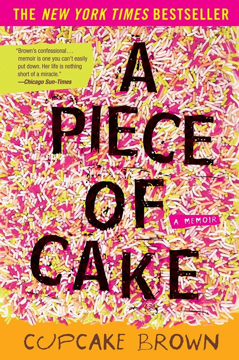 A Piece of Cake: Memoir