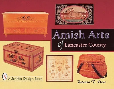 Amish Arts of Lancaster County
