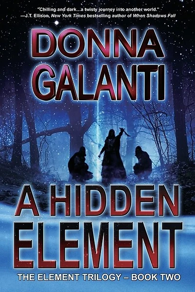 A Hidden Element: A Paranormal Suspense Novel (the Element Trilogy Book 2)
