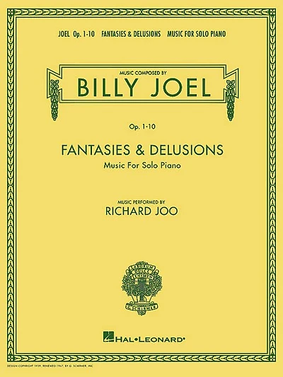 Billy Joel - Fantasies & Delusions: Music for Solo Piano, Op. 1-10
