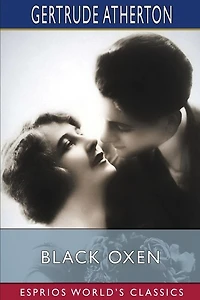 Black Oxen (Esprios Classics)