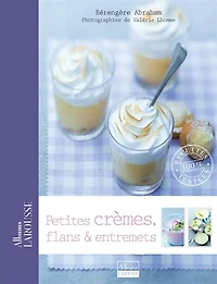 Petites crèmes, flans & entremets