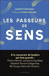 Les passeurs de sens: comment conjuguer conscience et performance