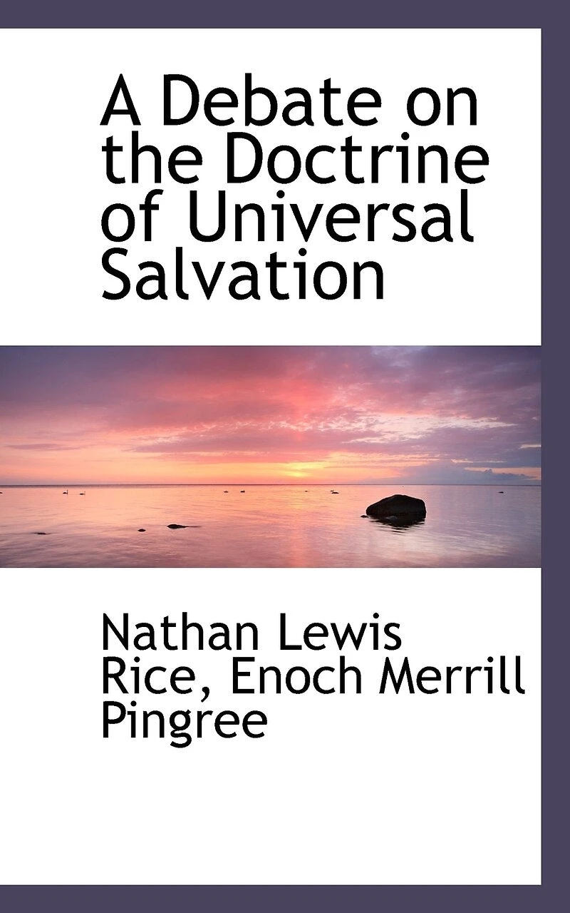 A Debate On the Doctrine of Universal Salvation
