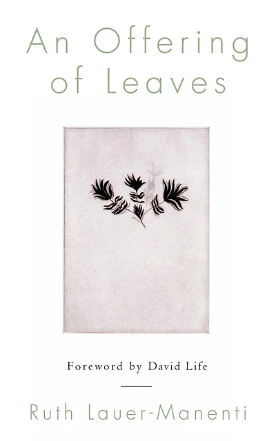 An Offering Of Leaves