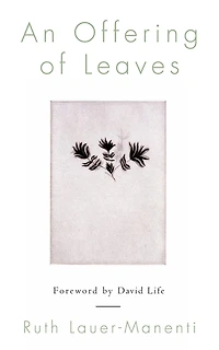An Offering Of Leaves