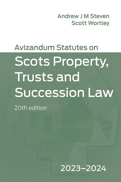 Avizandum Statutes on Scots Property, Trusts & Succession Law: 2023-2024
