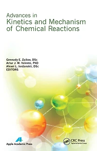 Advances In Kinetics And Mechanism Of Chemical Reactions