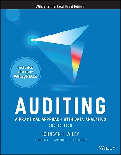 Auditing: A Practical Approach, 2e with WileyPLUS Card and Loose-leaf Set Multi-Term