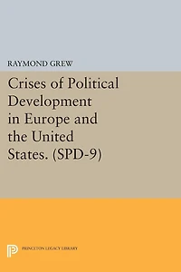 Crises of Political Development Europe and the United States. (SPD-9)