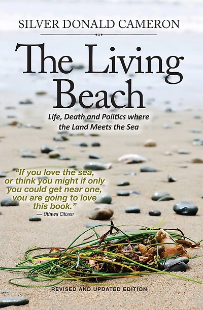 The Living Beach: Life, Death and Politics where the Land Meets the Sea