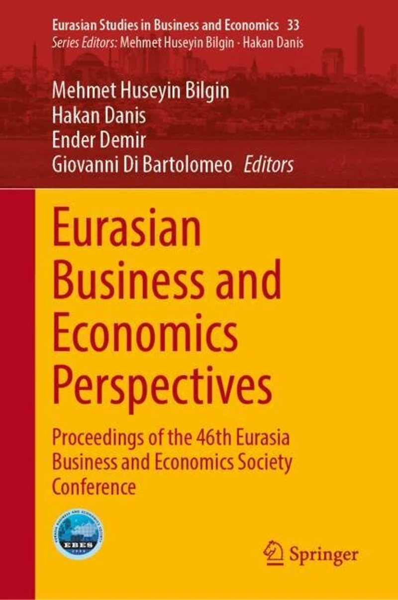 Eurasian Business and Economics Perspectives: Proceedings of the 46th Eurasia Society Conference
