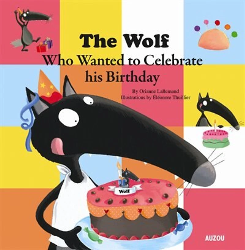 The Wolf Who Celebrated His Birthday