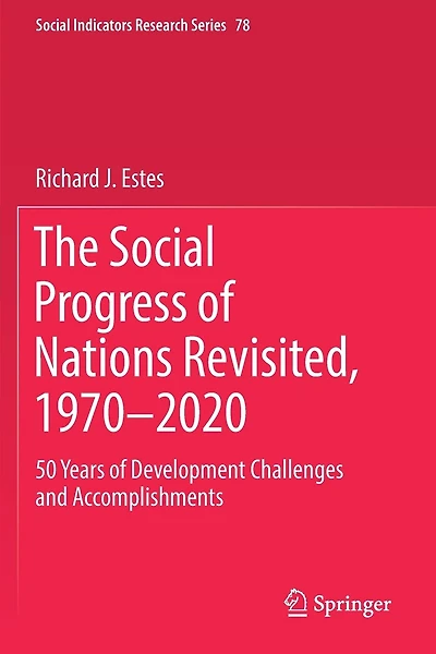 The Social Progress Of Nations Revisited, 1970-2020: 50 Years Of Development Challenges And Accomplishments
