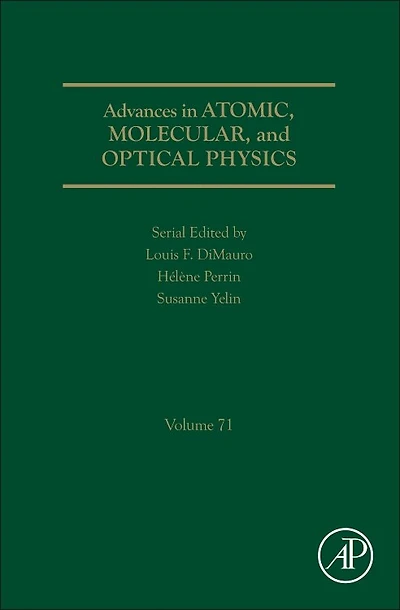 Advances Atomic, Molecular, and Optical Physics
