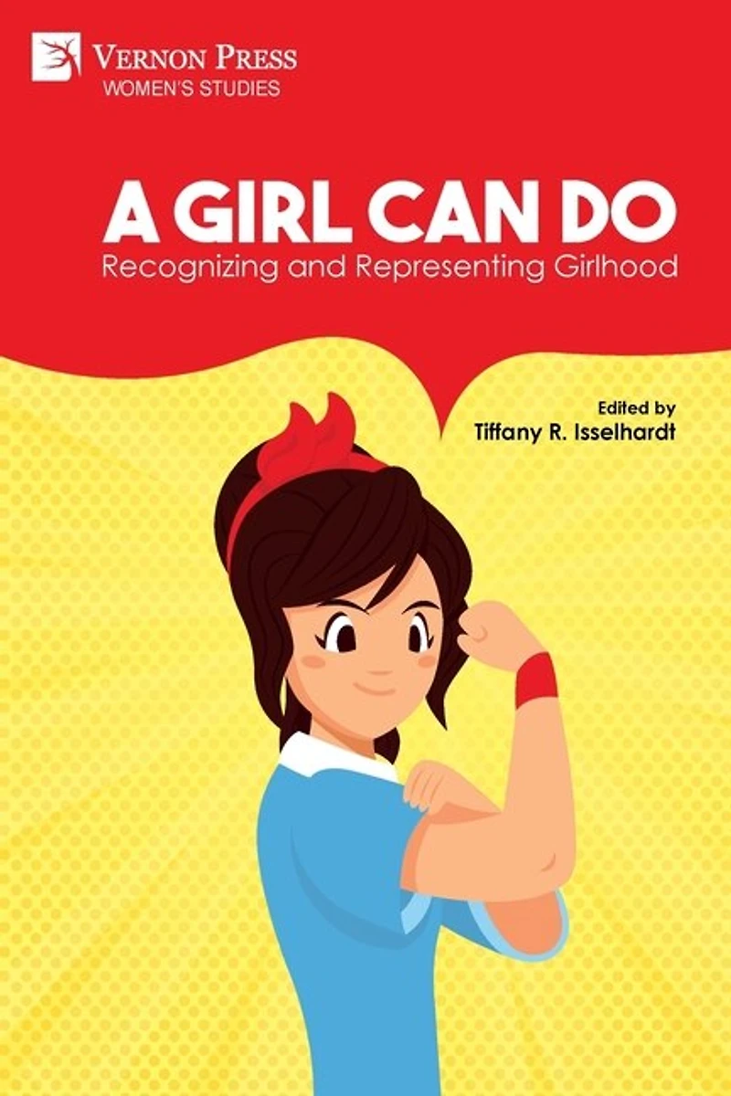 A Girl Can Do: Recognizing and Representing Girlhood (Color