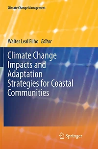 Climate Change Impacts and Adaptation Strategies for Coastal Communities