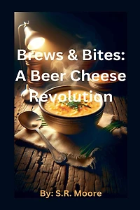 Brews & Bites: A Beer Cheese Revolution