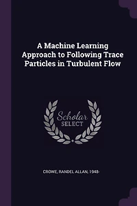 A Machine Learning Approach to Following Trace Particles Turbulent Flow