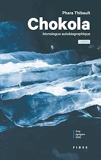 Chokola: monologue autobiographique
