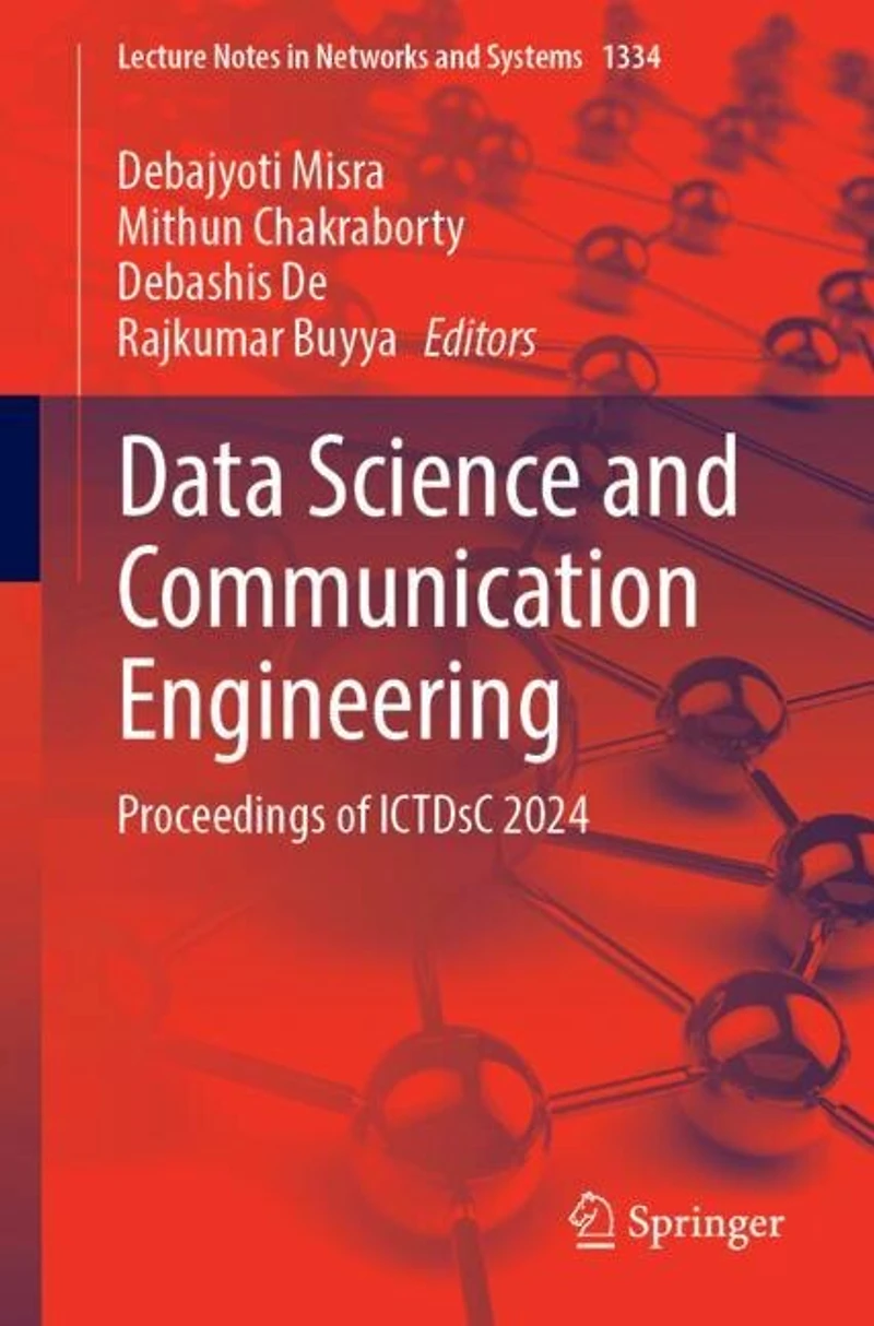 Data Science and Communication Engineering: Proceedings of ICTDsC 2024