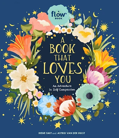 A Book That Loves You: An Adventure In Self-compassion