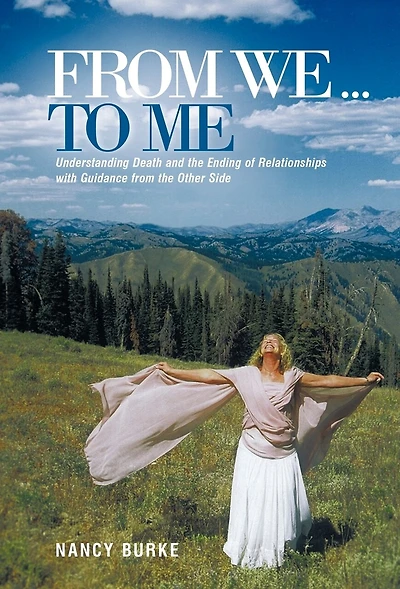 From We ... To Me: Understanding Death And The Ending Of Relationships With Guidance Other Side