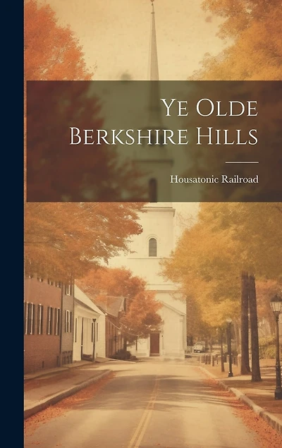 Ye Olde Berkshire Hills