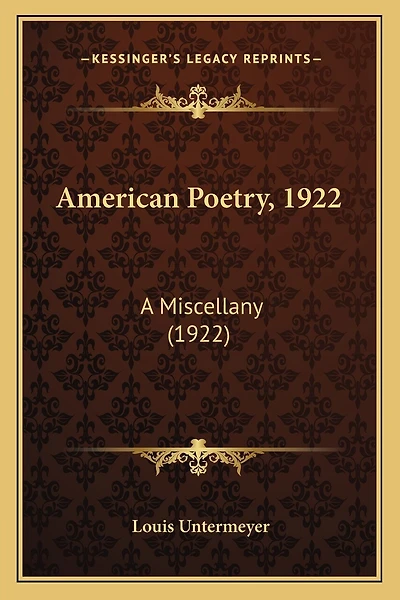 American Poetry, 1922: A Miscellany (1922)