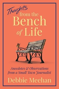 Thoughts From the Bench of Life