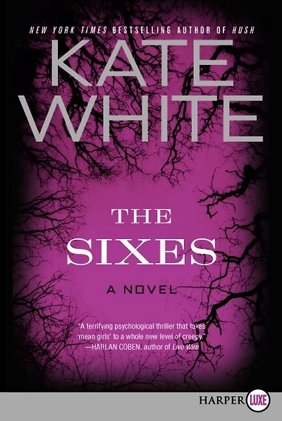 The Sixes: A Novel