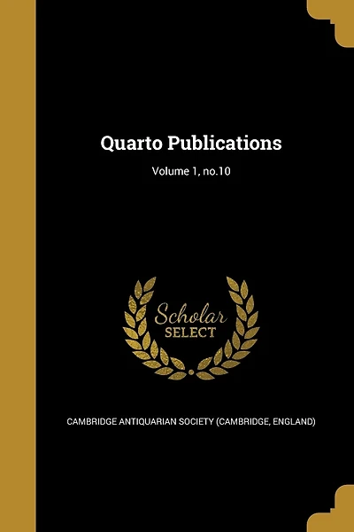 Quarto Publications; Volume 1, no.10