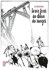 La voie ferrée au-dessus des nuages